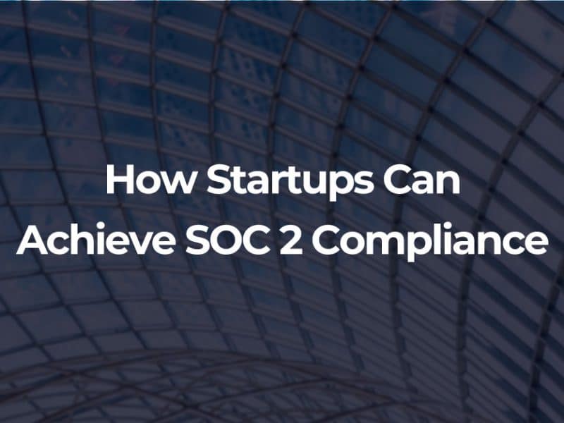 startups soc 2 compliance