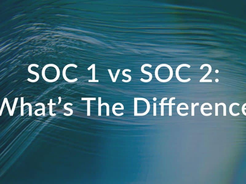 what's the difference between soc 1 and soc 2